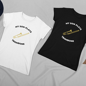 "My Son Plays Trombone" T-Shirt - Bold Statement in Gold