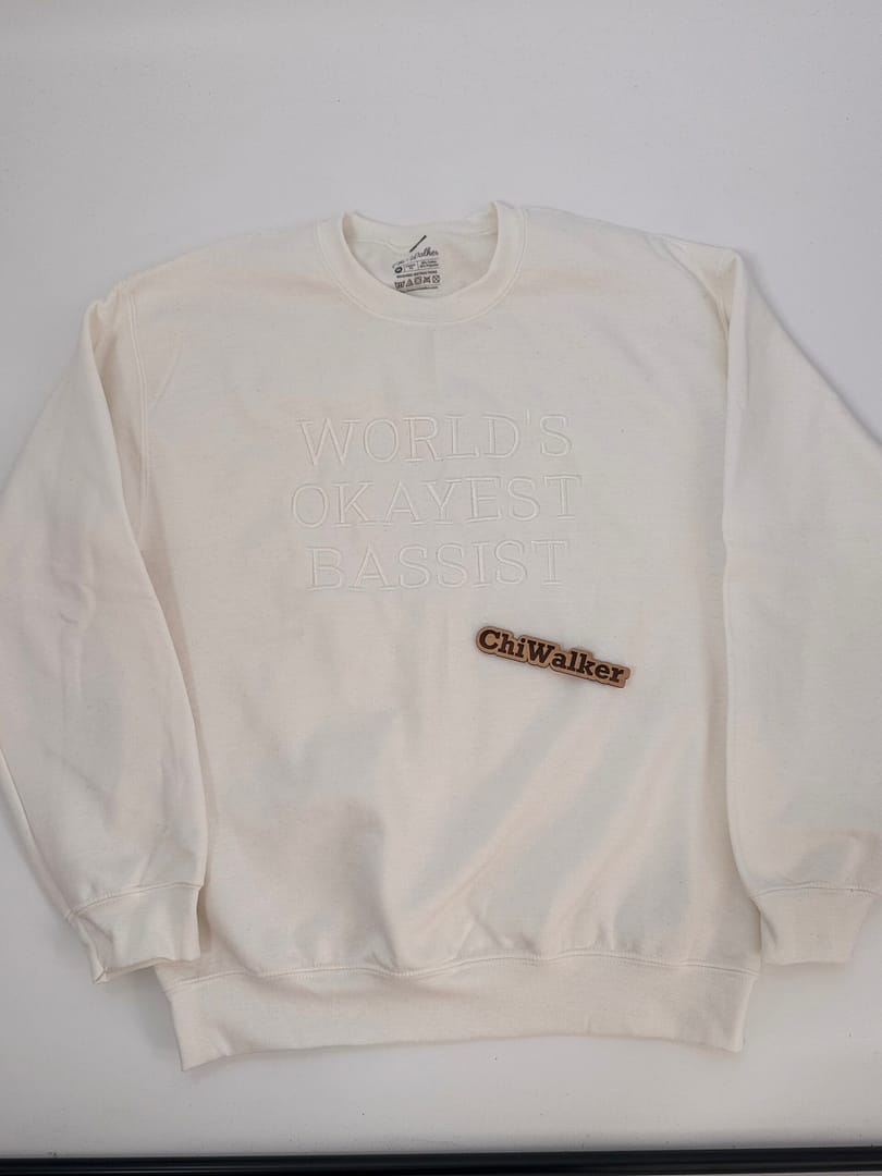 World’s Okayest Bassist – Embroidered Crewneck Sweatshirt